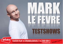 MarkLeFevreTestshows